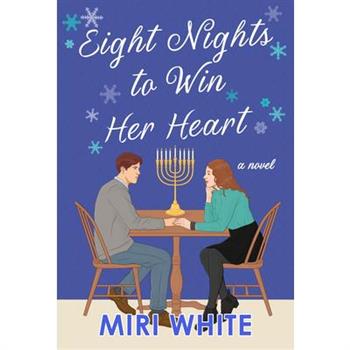 Eight Nights to Win Her Heart