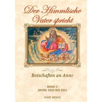 Der Himmlische Vater spricht - Band 2
