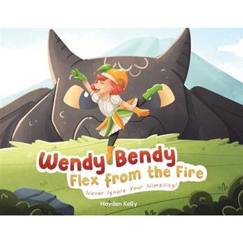 Wendy Bendy Flex From the Fire