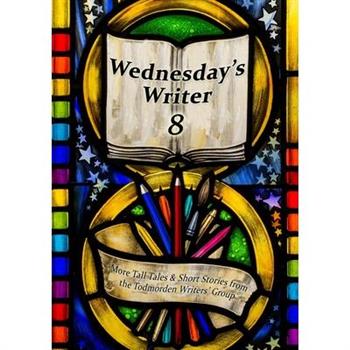 Wednesday's Writer 8