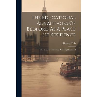 The Educational Advantages Of Bedford As A Place Of Residence