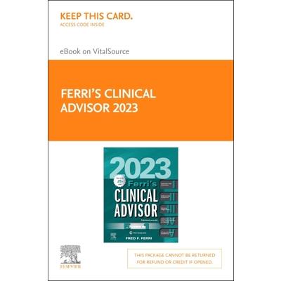 Ferri’s Clinical Advisor 2023, Elsevier E-Book on Vitalsource (Retail Access Card)