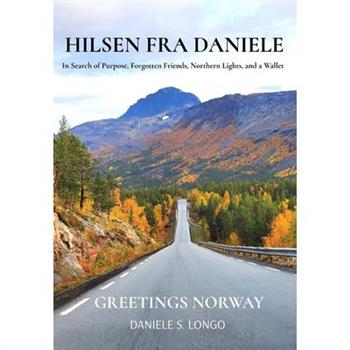 Hilsen fra Daniele, Greetings Norway
