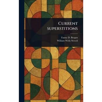 Current Superstitions