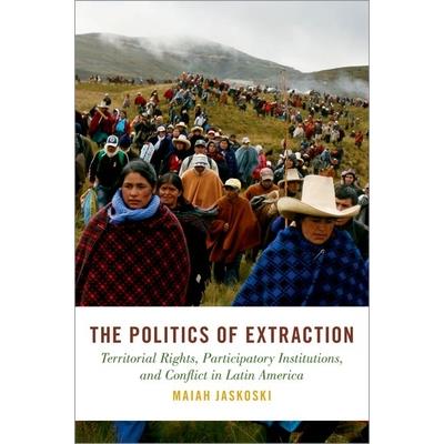 The Politics of Extraction