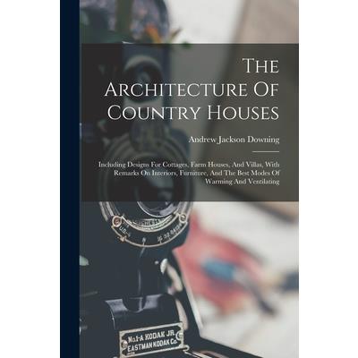 The Architecture Of Country Houses