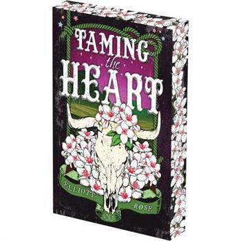 Taming the Heart: Deluxe Limited Edition