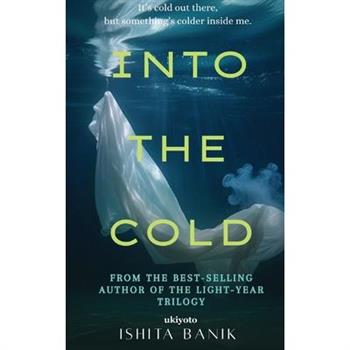 Into the Cold It's cold out there, but something's colder inside me