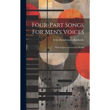 Four-part Songs For Men’s Voices