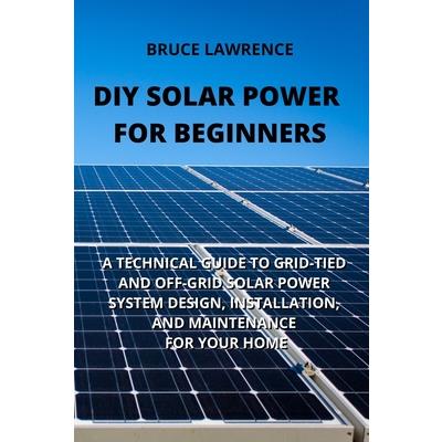 DIY Solar Power for Beginners