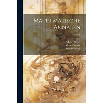 Mathematische Annalen; Volume 6