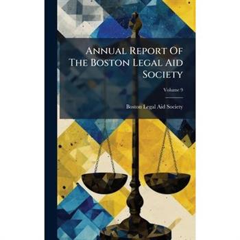 Annual Report Of The Boston Legal Aid Society
