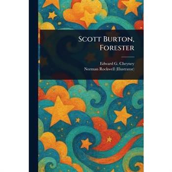 Scott Burton, Forester