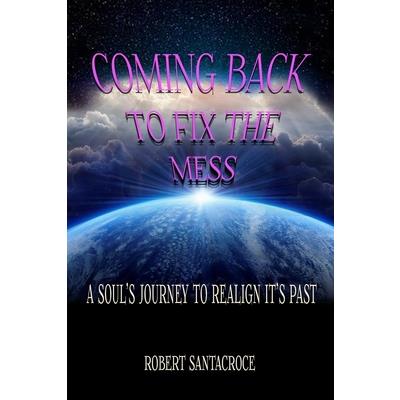 Coming Back To Fix The Mess