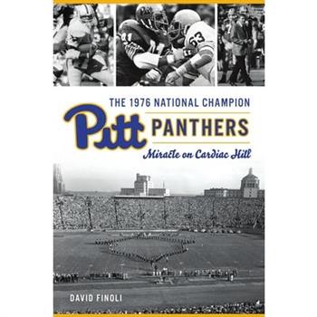 The 1976 National Champion Pitt Panthers