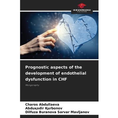 Prognostic aspects of the development of endothelial dysfunction in CHF