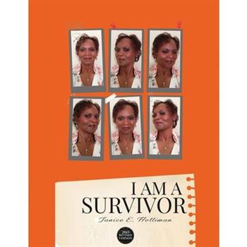I Am A Survivor