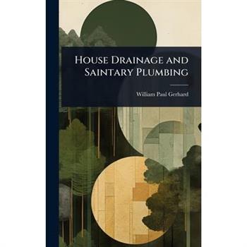 House Drainage and Saintary Plumbing