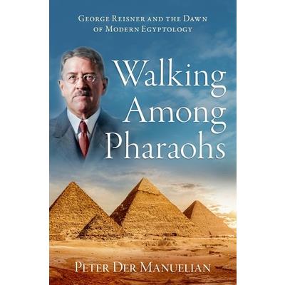 Walking Among Pharaohs