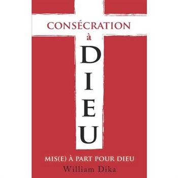 Consecration A Dieu