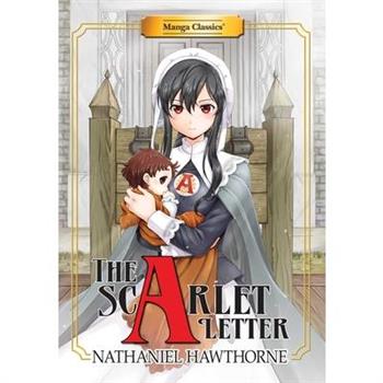 Manga Classics Scarlet Letter (New Printing)