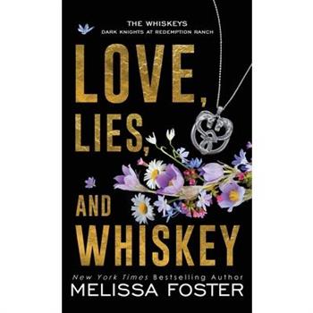 Love, Lies, and Whiskey