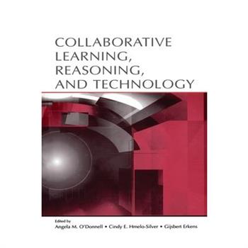 Collaborative Learning, Reasoning, and Technology