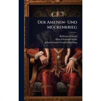 Der Ameisen- Und M?1/4ckenkrieg