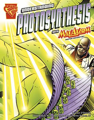 Understanding Photosynthesis With Max Axiom- Super Scientist