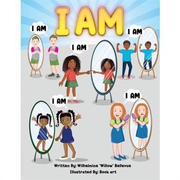I Am