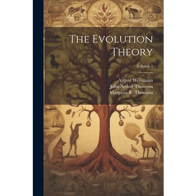 The Evolution Theory; Volume 2