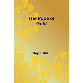The Rope of Gold