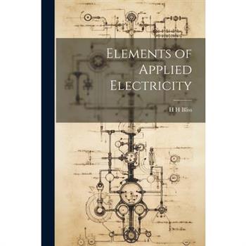 Elements of Applied Electricity