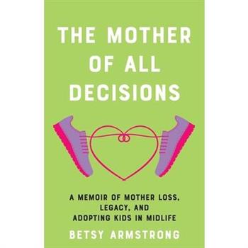 The Mother of All Decisions