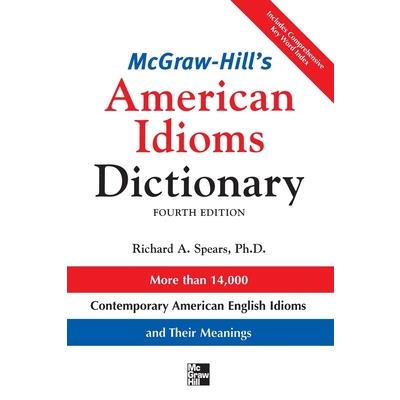 Mcgraw-Hill’s American Idioms Dictionary