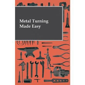 Metal Turning Made Easy