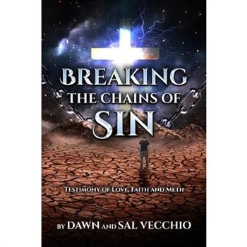 Breaking the Chains of Sin