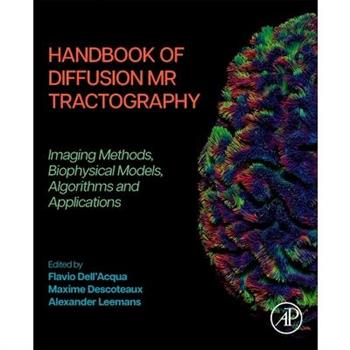 Handbook of Diffusion MR Tractography