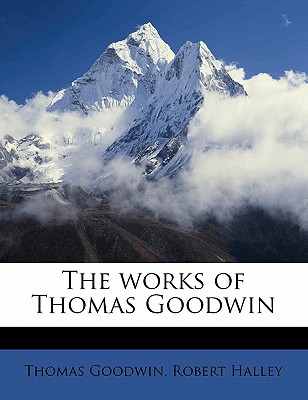 The Works of Thomas Goodwin Volume 2