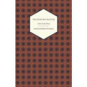 The Fencing Master - Life in Russia