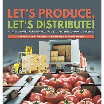 Let's Produce, Let's Distribute!