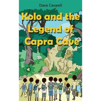 Kolo and the Legend of Capra Cave
