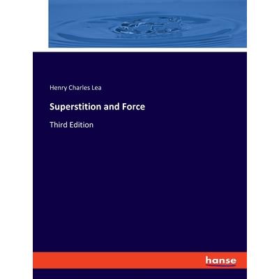 Superstition and Force