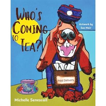 Who's is Coming to Tea?