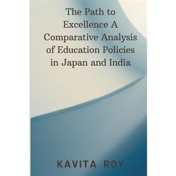 The Path to Excellence A Comparative Analysis of Education Policies in Japan and India