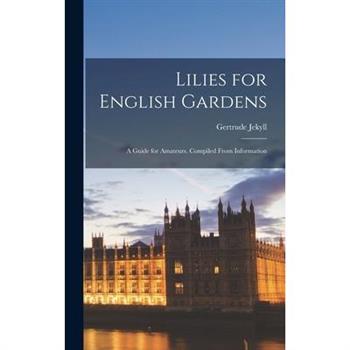 Lilies for English Gardens