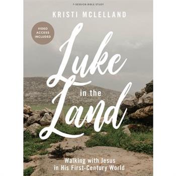 Luke in the Land - Bible Study Book with Video Access
