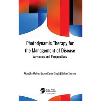 Photodynamic Therapy for the Management of Disease