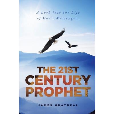 The 21st Century Prophet