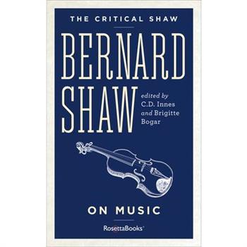 Bernard Shaw on Music